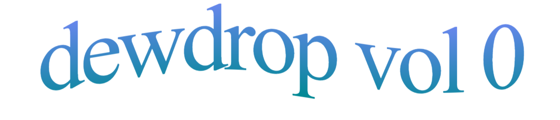 dewdrop vo 0